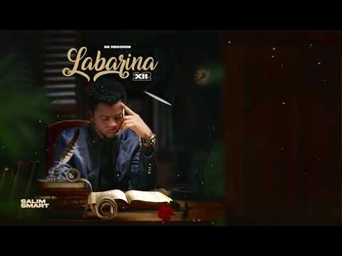 Salim Smart - Labarina 12 (XII) (Official Music)