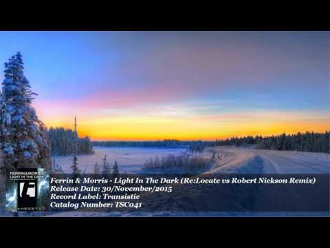 Ferrin & Morris - Light In The Dark (Re:Locate vs Robert Nickson Remix) [ASOT 740 & FSOE 418] [HD]