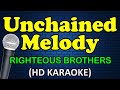UNCHAINED MELODY Righteous Brothers HD Karaoke