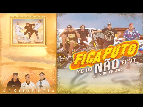 MC AB - Fica Puto Não Ft. MC V7 (Official Music Video) Dj Yuri Castro