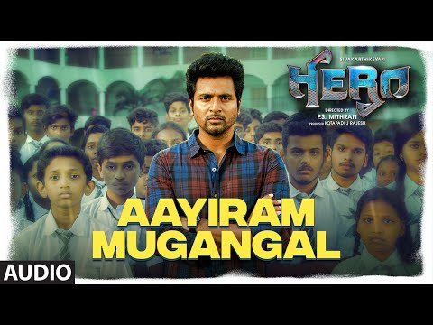 Aayiram Mugangal Audio | Hero Tamil Movie | Sivakarthikeyan | Yuvan Shankar Raja | Arjun Sarja