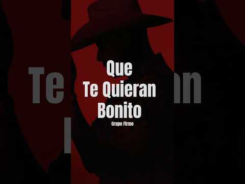 Grupo Firme - Luis Alfonso Partida "El Yaki" - Que Te Quieran Bonito #shorts #grupofirme