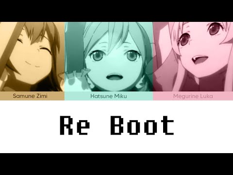 Reboot - [ Hatsune Miku, Megurine Luka, Samune Zimi Lyrics Kanji + Romaji + Indonesian ]