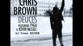 Chris Brown, Ciara, Tyga and Kevin McCall - Deuces Remix