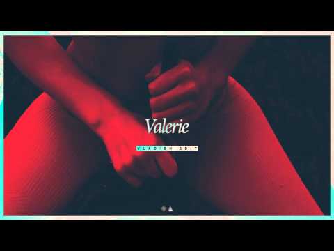 The Weeknd - Valerie (Vladish Edit)