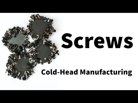 60 Second Cold Heading - Cold Forming  - How Screws are Made - Screw Manufacturing Process