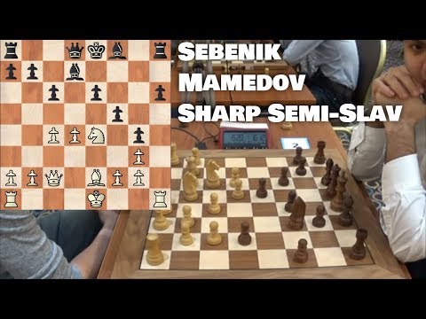 Sebenik - Mamedov | Slow pawn push in Semi-Slav | European Rapid