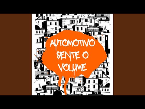 Automotivo Sente o Volume