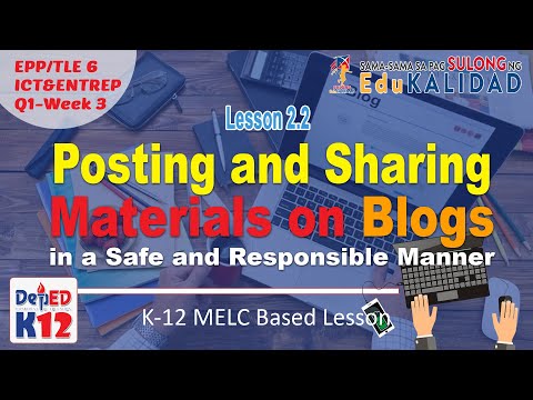 Posting and Sharing of Materials on Blogs in a Safe and Responsible Manner