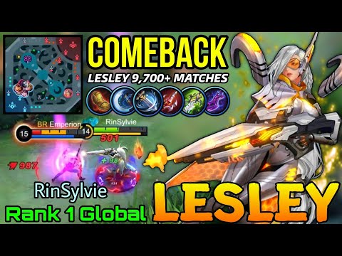 Comeback is Real! Lesley 9,700+ Matches! - Top 1 Global Lesley by RinSylvie - Mobile Legends