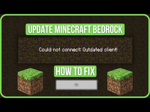 Fix Box - HOW TO UPDATE MINECRAFT BEDROCK ON PC | Fix Could Not Connect Outdated Client Minecraft Bedrock