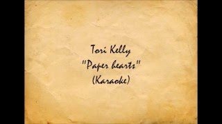 Tori Kelly - &quot;Paper Hearts&quot;(Karaoke)[Guitar Ver.]