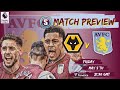Match Preview: Wolves vs Aston Villa
