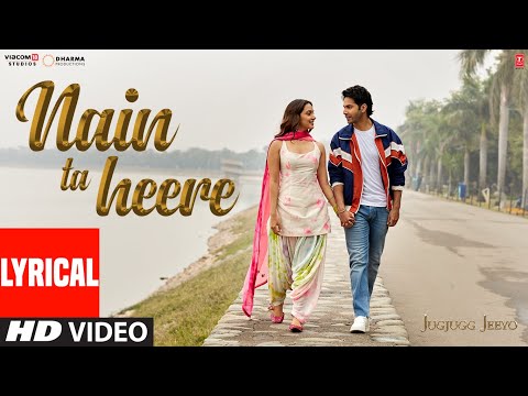 Nain Ta Heere (Lyrical) JugJugg Jeeyo | Varun, Kiara | Vishal S | Guru Randhawa, Asees K | Bhushan K