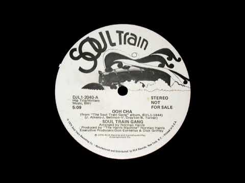 The Soul Train Gang - Ooh Cha (1976)