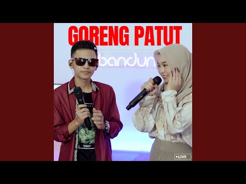 Goreng Patut (Live)