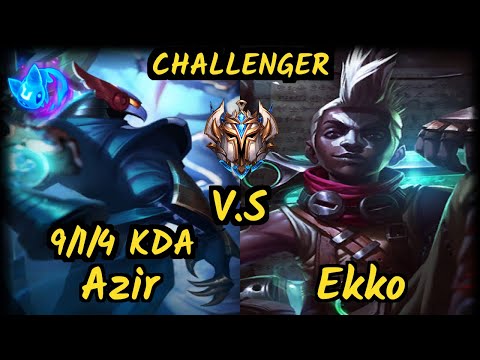 SN Strompest (AZIR) vs EKKO - 9/1/4 KDA MID CHALLENGER GAMEPLAY - NA
