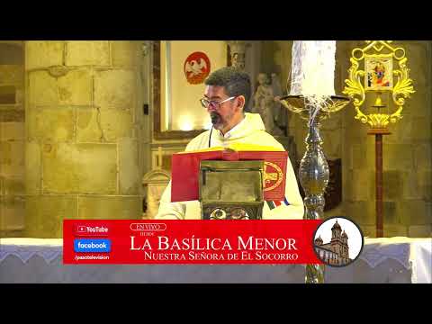 La Santa Misa desde La Basilica Menor, Socorro Santander