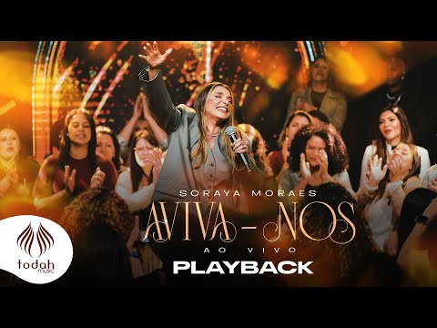 Soraya Moraes | Aviva-Nos [Playback com Letra]