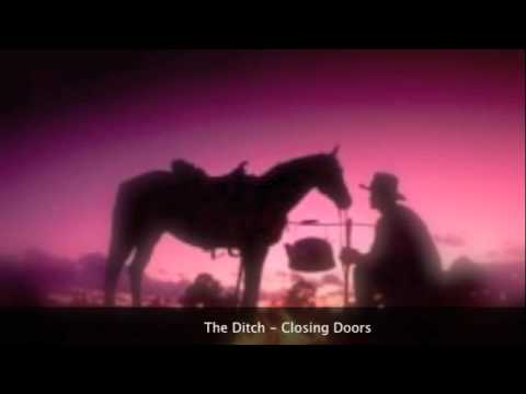 The Ditch - Closing Doors (track 4 of 12: In This World)