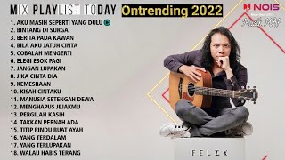 Download lagu FELIX IRWAN cover || AKU MASIH SEPERTI YANG DULU (DIAN PIESESHA) - FULL ALBUM TERBARU 2022 (nonstop) mp3 Download lagu FELIX IRWAN cover || AKU MASIH SEPERTI YANG DULU (DIAN PIESESHA) - FULL ALBUM TERBARU 2022 (nonstop) mp3