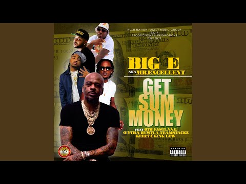 Get Sum Money (feat. Otb Fastlane, 03 Tha Hu$tla, TeamStackz Keezy & King Lew)