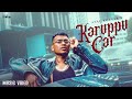 Asal Kolaar Karuppu Car Ft Bank Rolls Young RXZOR Music Video Think Indie