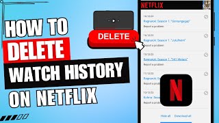 How to Delete Watch History on Netflix | Clear Netflix Watch History | Remove Netflix Watch History