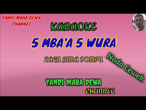 Karaoke LIMA MBAA LIMA WURA Nada cewek