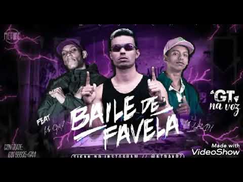 GT Na Voz Feat GW e MC Levin - BAILE DE FAVELA