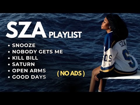 SZA Top Songs Playlist – to Study, Chill, Sleep | Night Chill Vibes (No Ads)