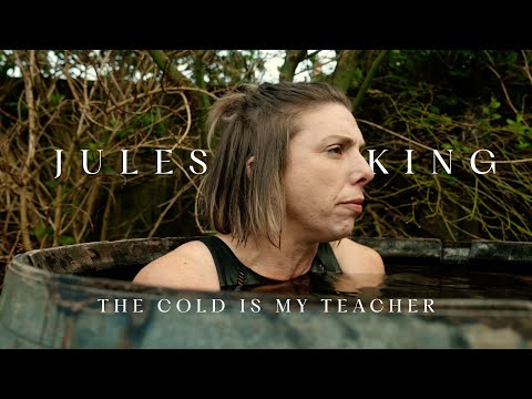 Jules King | The Cold Is My Teacher