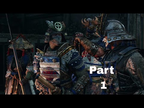 For Honor Gameplay Walkthrough Part 1 -  (Samurai Campaign)