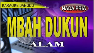 Download lagu Karaoke dangdut Mbah dukun (nada pria) - Alam mp3