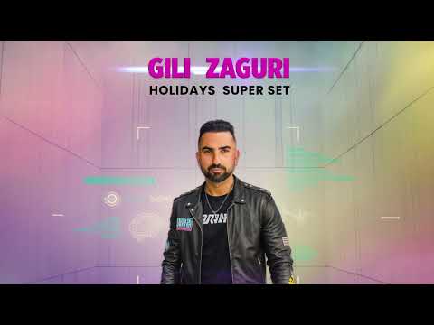Gili Zaguri - Holidays SUPER Set 2023