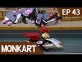 MonKartTV Monkart Episode 43