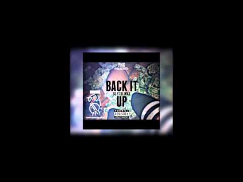 DJ GILLY - BACK IT UP FT. (PMG) SG & Blinka