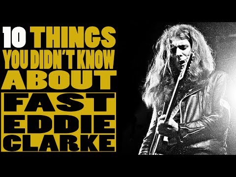 10 Things you didn't know about Fast Eddie Clarke of Motorhead
