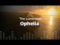 The Lumineers Ophelia Lyrics