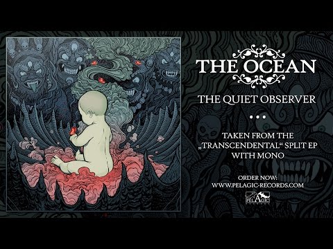 The Ocean - The Quiet Observer - Transcendental EP