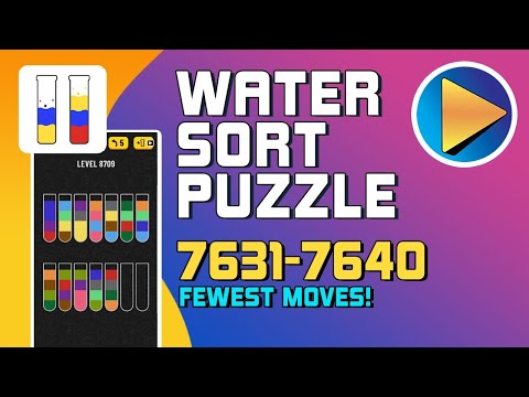 Water Sort Puzzle Levels 7631 to 7640 Walkthrough [Fewest Moves!]