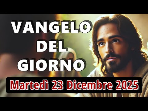 VANGELO DEL GIORNO MARTEDI 23 DICEMBRE 2025 ❤️ Giovanni è il suo nome