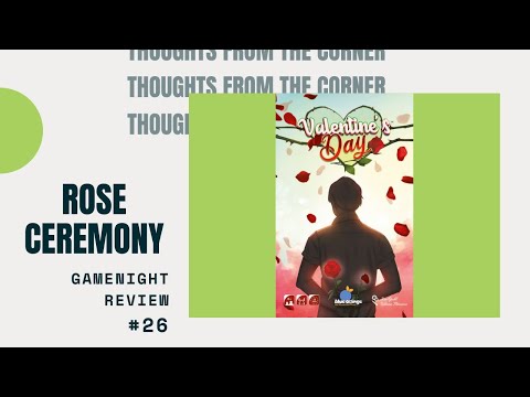 Thoughts From The Corner #26 : Rose Ceremony