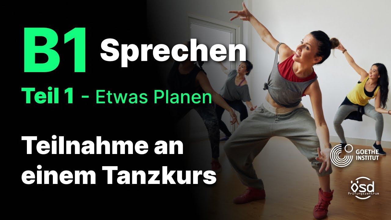 Teilnahme an einem Tanzkurs - Sprechen Teil 1 (B1 Zertifikat - Goethe & ÖSD)