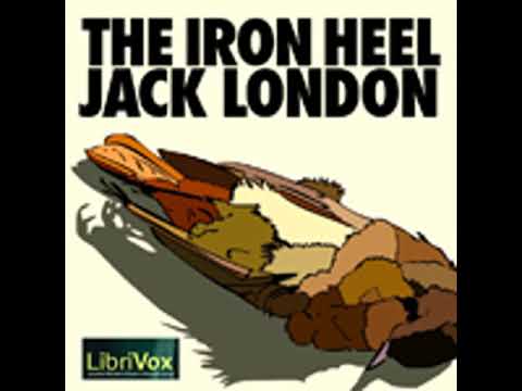THE IRON HEEL by Jack London FULL AUDIOBOOK | Best Audiobooks