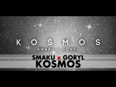 SMAKU x GORYL - KOSMOS