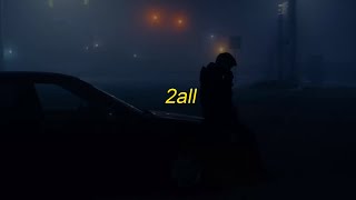 Catfish and the Bottlemen - 2all {Lyrics + Sub. Español}