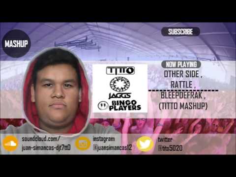 Otherside vs Rattle vs Bleepdifreak (TITTO MASHUP)