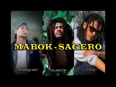 MABOK SAGERO_ E-MANG MC X DHOTY X E-MOOZ
