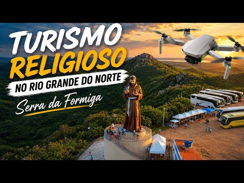 São Francisco de Assis na Serra da Formiga | O Novo Destino de Fé do RN